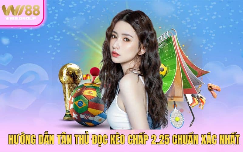 2-huong-dan-tan-thu-doc-keo-chap-2-25-chuan-xac-nhat