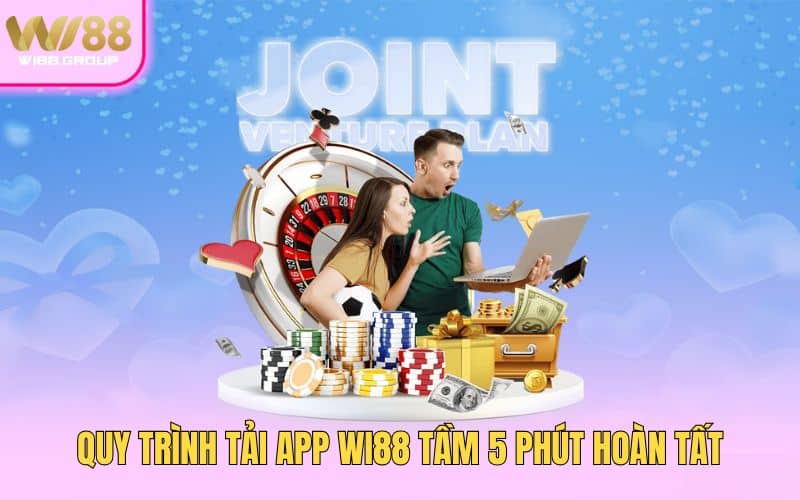 quy-trinh-tai-app-wi88-tam-5-phut-hoan-tat